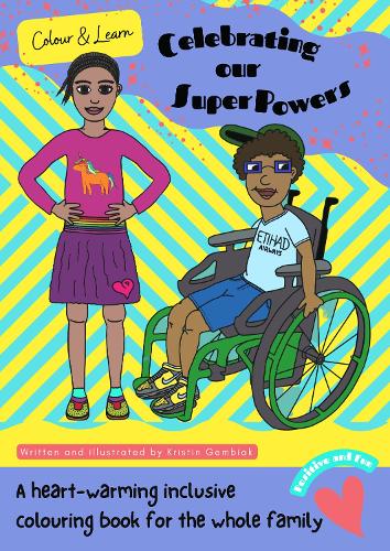 Celebrating our SuperPowers: Colour & Learn