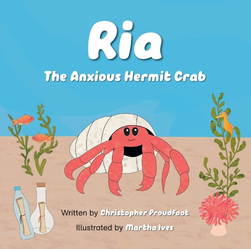 Ria the Anxious Hermit Crab