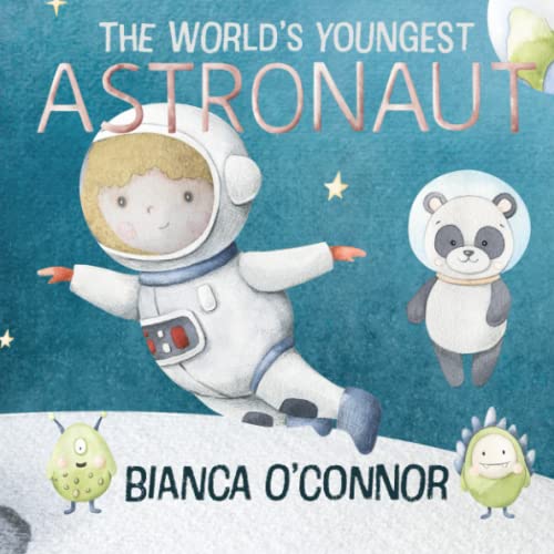 The World's Youngest Astronaut