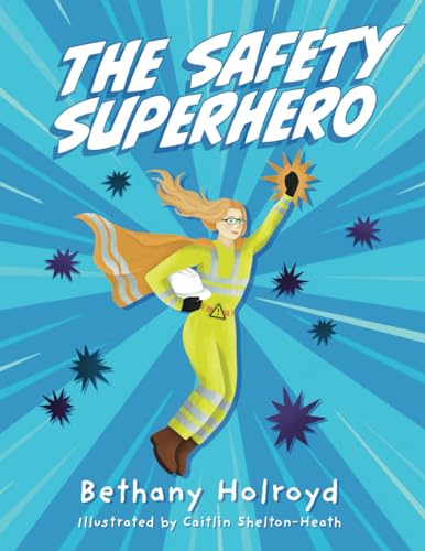 The Safety Superhero