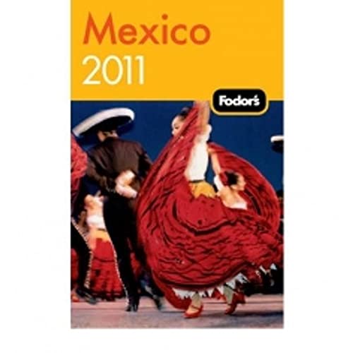 Fodor's Mexico 2011