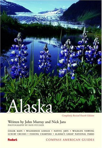 Compass American Guides: Alaska, 4th Edition