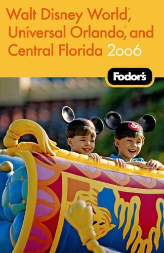 Fodor's Walt Disney World, Universal Orlando and Central Florida