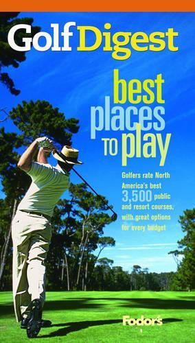 Fodor's Golf Digest Best Places to Play