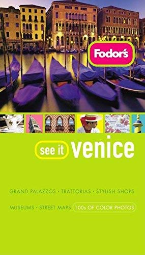 Fodor's See It Venice, 1st Edition