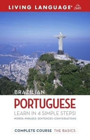 Complete Portuguese: The Basics (Coursebook)
