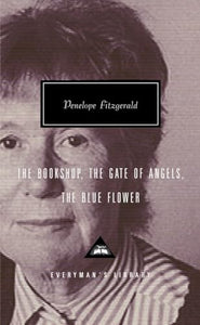 The Bookshop, The Gate of Angels, The Blue Flower 