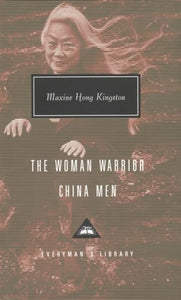 The Woman Warrior, China Men 