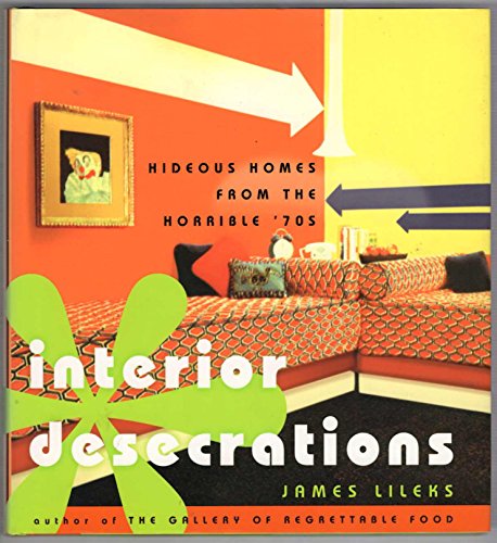 Interior Desecrations