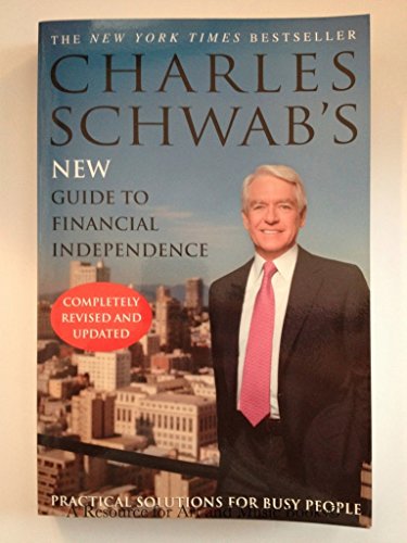 Charles Schwab's New Guide to Financial Independence