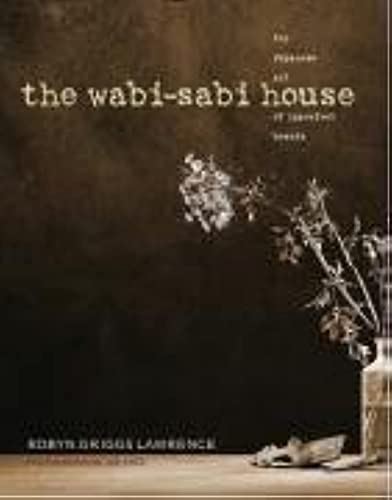 The Wabi-Sabi House