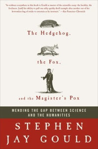 The Hedgehog, the Fox, and the Magister's Pox 