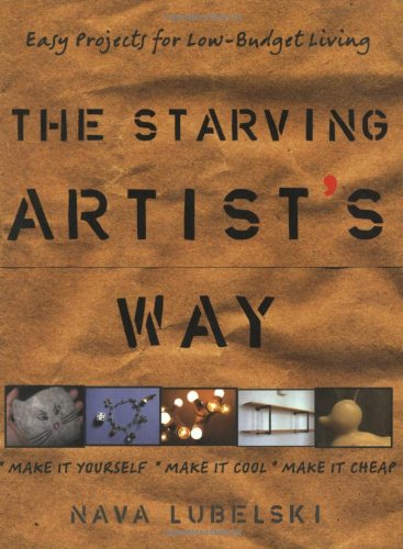 The Starving Artist's Way