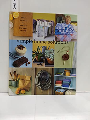 Simple Home Solutions: Good Things with Martha Stewart Living