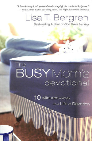 The Busy Mom's Devotional