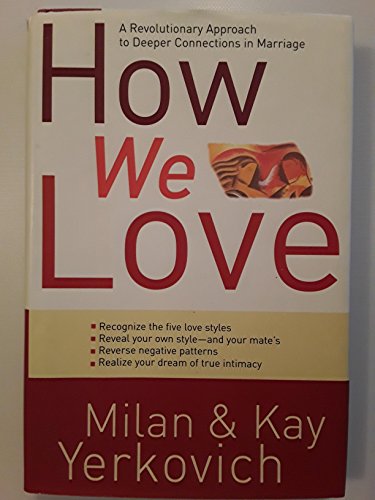 How We Love