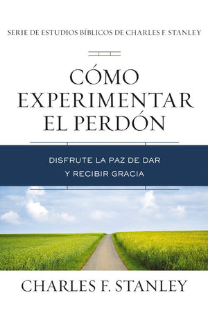Como experimentar el perdon