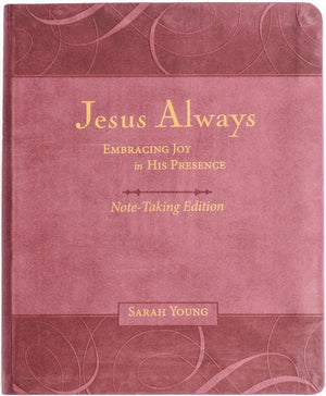 Jesus Always Note-Taking Edition, Leathersoft, Burgundy, with Full Scriptures
