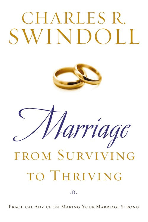 Marriage: From Surviving to Thriving