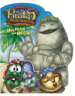 Helpers are Heroes!: the Pirates Who Don't Do Anything