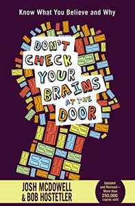 Don't Check Your Brains at the Door 