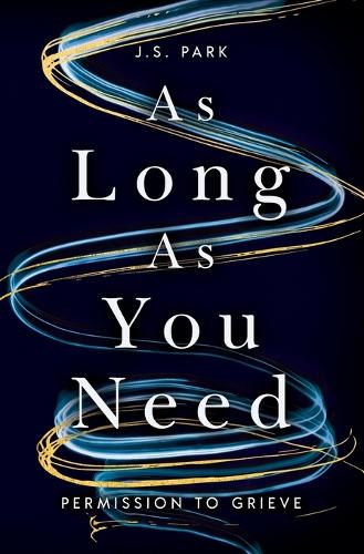 As Long as You Need