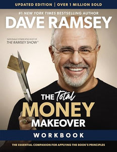 The Total Money Makeover Workbook Updated 