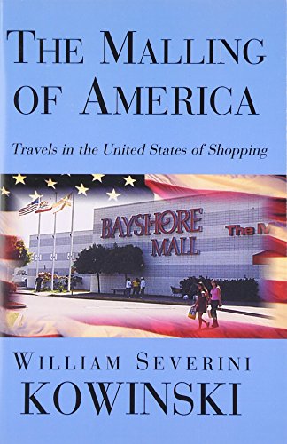 The Malling of America