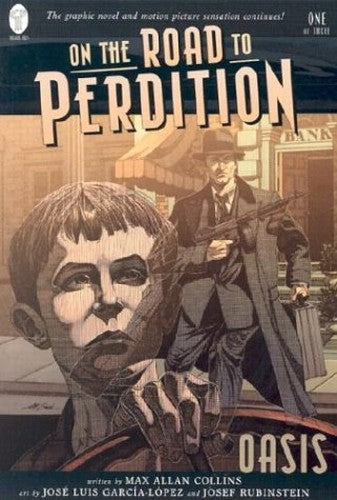On the Road to Perdition: Oasis