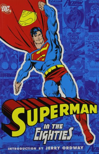 Superman In The Eighties