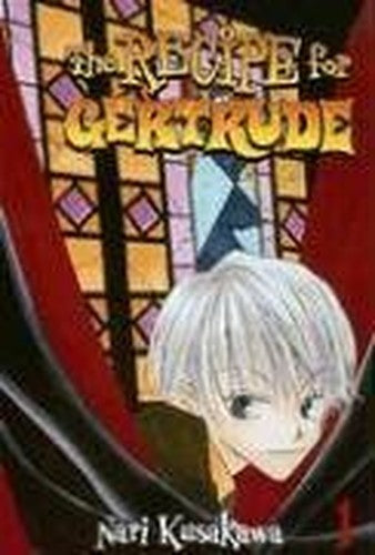 The Recipe for Gertrude, Volume 1