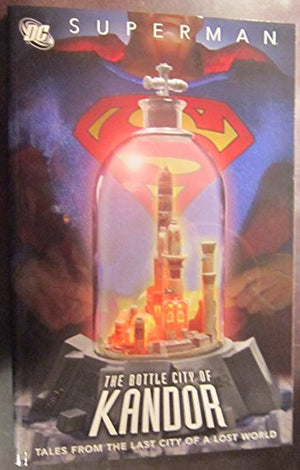 The Bottle City of Kandor