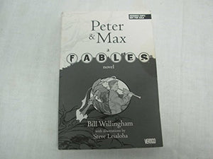Peter & Max A Fables Novel HC 