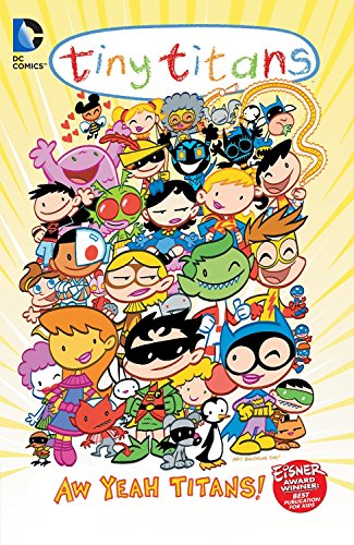 Tiny Titans Vol. 8 Aw Yeah Titans!