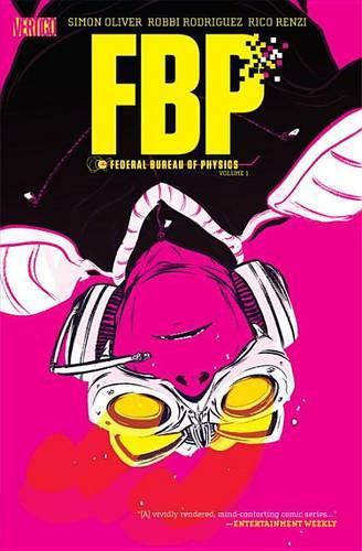 FBP Federal Bureau of Physics TP Vol 1 The Paradigm Shift