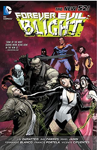 Forever Evil Blight
