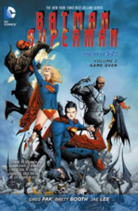 Batman/Superman Vol. 2 Game Over (The New 52) 