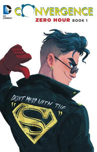 Convergence: Zero Hour Book One 