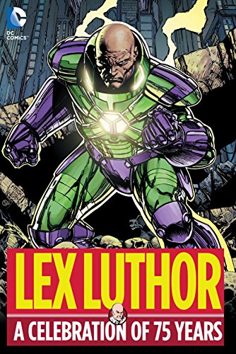 Lex Luthor A Celebration Of 75 Years