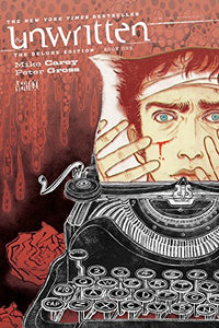 The Unwritten The Deluxe Edition Book One 