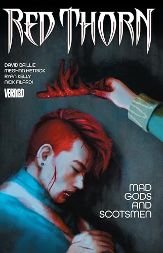 Red Thorn Vol. 2 Mad Gods And Scotsmen