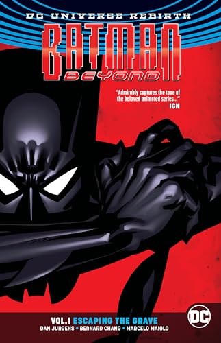 Batman Beyond Vol. 1: Escaping the Grave (Rebirth)