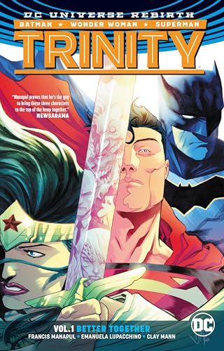 Trinity Vol. 1: Better Together (Rebirth)