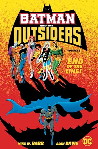 Batman and the Outsiders Volume 3