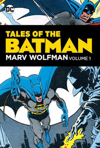 Tales of the Batman: Marv Wolfman Volume 1 