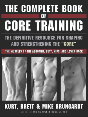 The Complete Book of Core Training