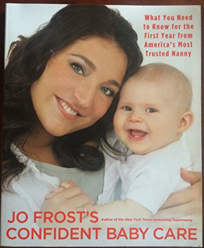 Jo Frost's Confident Baby Care