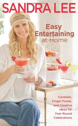 Easy Entertaining At Home