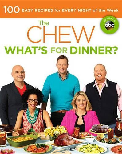 The Chew: What's For Dinner?