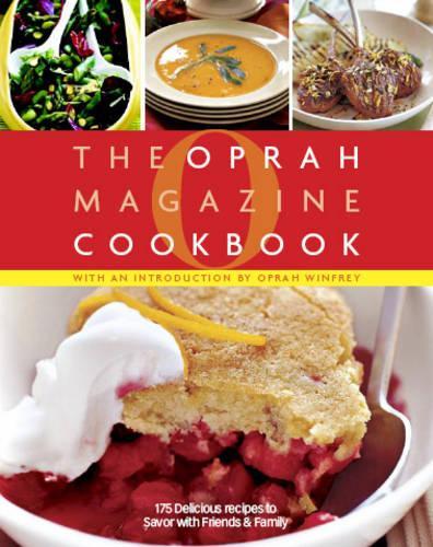 O, The Oprah Magazine Cookbook